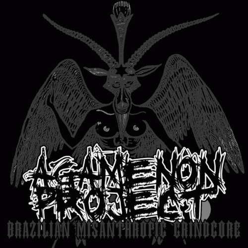 Agamenon Project : Brazilian Misanthropic Grindcore